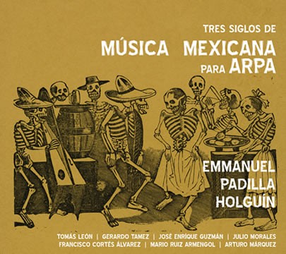 Tres Siglos de Música Mexicana para Arpa
